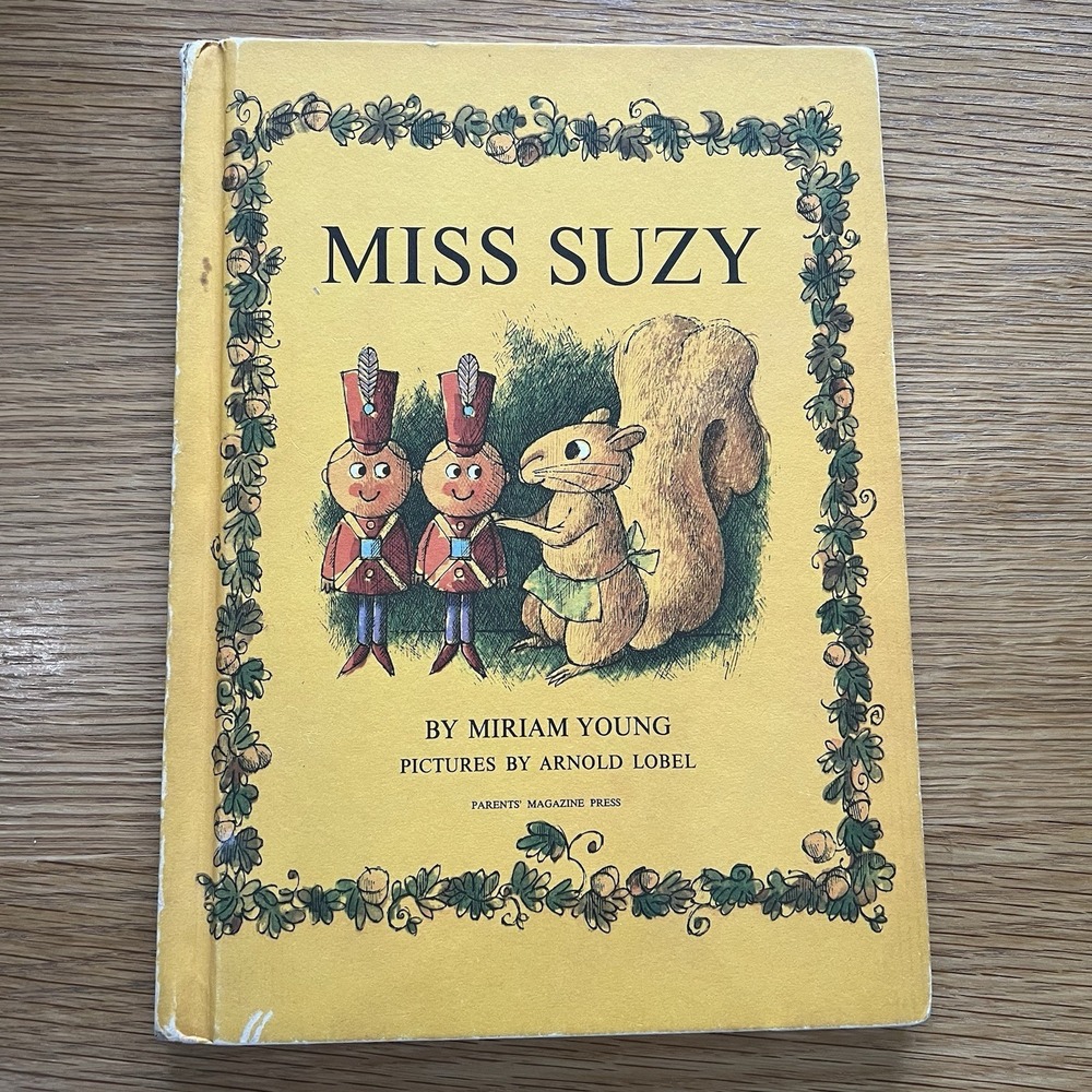 Vtg Miss Suzy 1964 Miriam Young Arnold Lobel Hardcover Book Parents Magazine